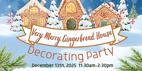 Very Merry Gingerbread House Decorating Party