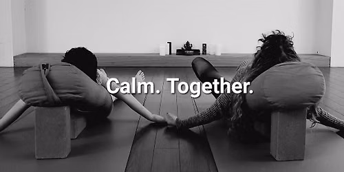 Calm. Together. parent-child yin yoga