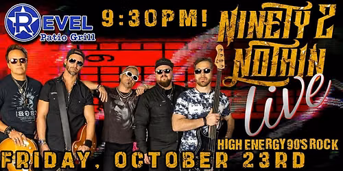 Ninety 2 Nothin - High Energy 90s Rock