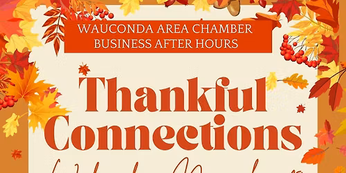 Business After Hours Celebrating Thankful Connections