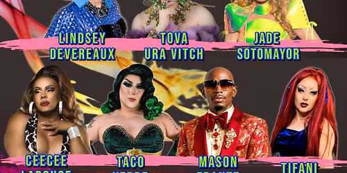 Drag Show w\/Lindsey Devereaux & Friends - Fri. 8\/28, Doors @ 7:00pm - Showtime @8:00pm