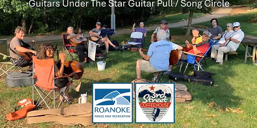 Guitars Under The Star Acoustic Guitar Pull & Song Circle (AKA Group Therapy)