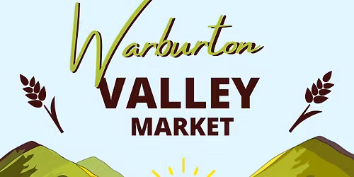 Warburton Valley Market - Birrarung Riverfest!
