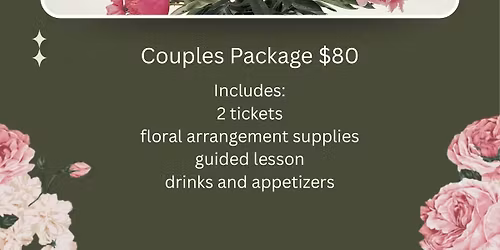 Valentine\u2019s Couples Floral Arrangement Workshop