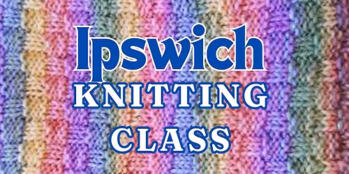 Beginners Knitting - IPS