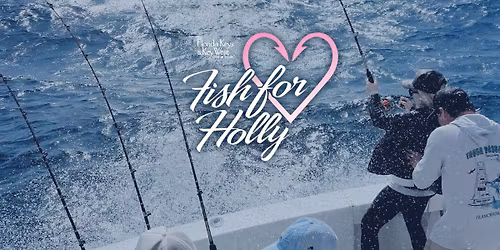The 8th Annual Fish for Holly Sailfish Tournament