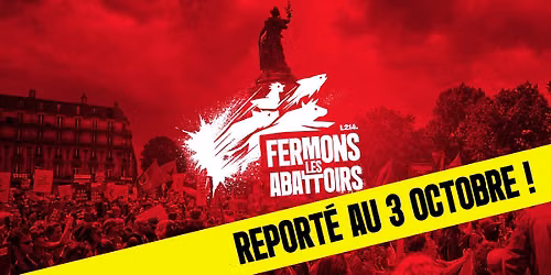 \ud83d\udce3 03\/10 - Marche pour la fermeture des abattoirs