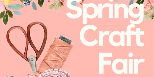 Gethsemane Lutheran Church Spring Craft Fair