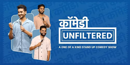 Comedy Unfiltered - A Standup Comedy Show