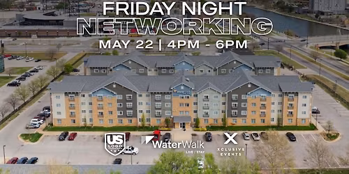 Friday Night Networking at WaterWalk 