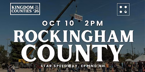Kingdom to the Counties - Rockingham County