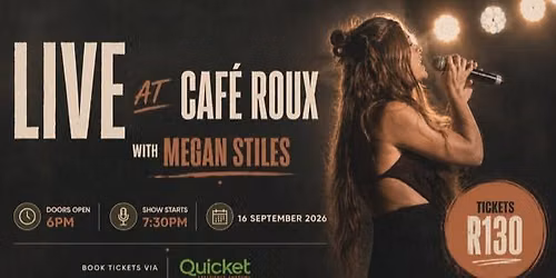 Megan Stiles LIVE! @ caf\u00e9 Roux