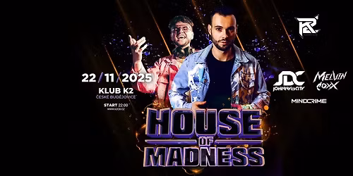 House of Madness w. Johnny de City \/SK\/