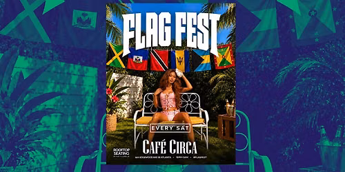 FLAG FEST #1 CARIBBEAN SATURDAY NIGHT  | FREE RUM PUNCH TIL 11PM