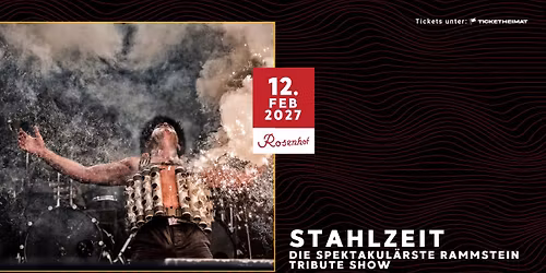 STAHLZEIT, 12.02.2027 - Rosenhof Osnabr\u00fcck