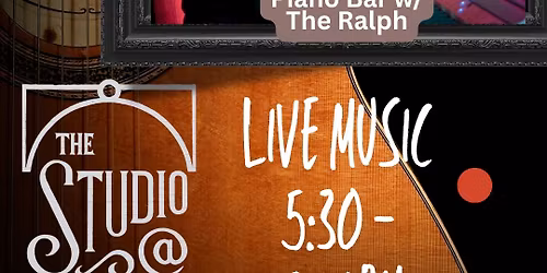 Piano Bar w\/ The Ralph 