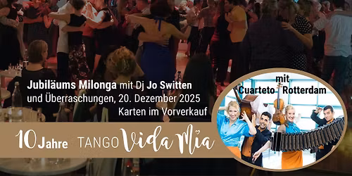 Tango VidaMia, 10 Jahre Jubil\u00e4ums Milonga