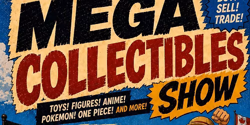 Mega Collectibles Show Summer Special 