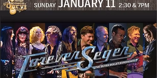 Forever Seger - The Silver Bullet Experience 