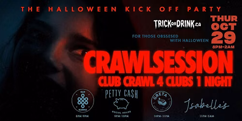Crawlsession | Toronto Halloween Party 2026 | Club Crawl, Thu Oct 29