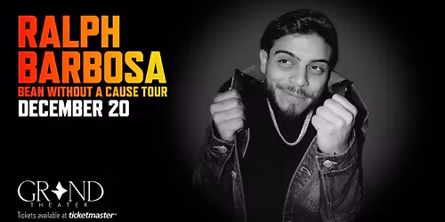 Ralph Barbosa : Bean Without a Cause Tour