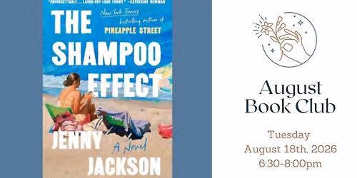 August Book Club - 'The Shampoo Effect' - 8\/18\/26