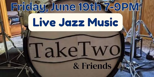 TakeTwo & Friends: Live @ St. James Coffee