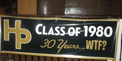 HP Class of 1980-45th Casual Reunion!
