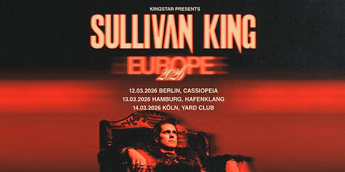 SULLIVAN KING | K\u00f6ln