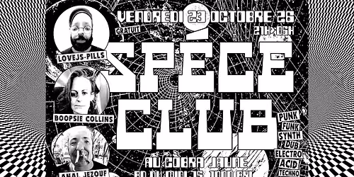 THE SP\u00c9CE CLUB'S FIRST NIGHT