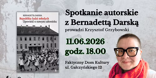 Premiera ksi\u0105\u017cki Bernadetty Darskiej \u201eRepublika ludzi m\u0142odych. Opowie\u015b\u0107 o nowym cz\u0142owieku\u201d