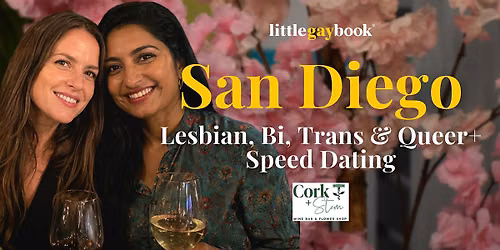 San Diego Lesbian, Bi, Trans & Queer+ Speed Dating