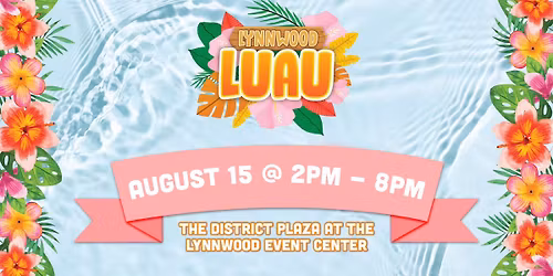 4th Annual Lynnwood Luau
