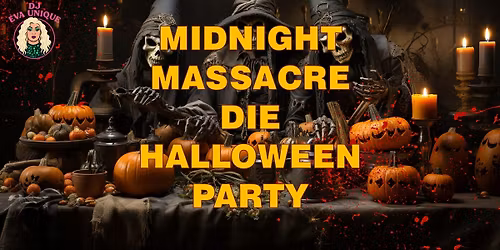 Midnight Massacre \u2013 die Halloween Party!