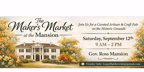 The Maker's Market at the Mansion