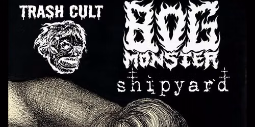 Bog M\u00f6nster and Shipyard at Trash Cult