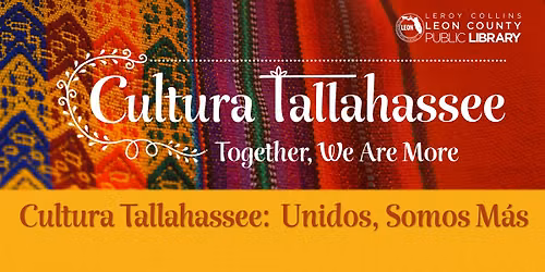 "Cultura Tallahassee: Together, We Are More" Exhibition Opening