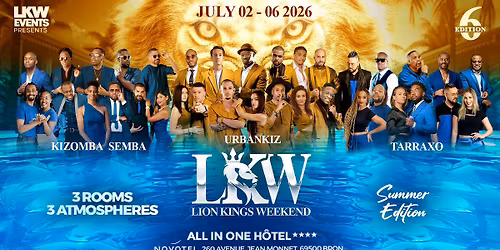LKW - LION KINGS WEEKEND - 6TH - SUMMER - ALL IN ON  