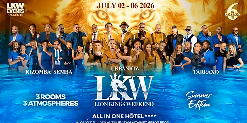 LKW - LION KINGS WEEKEND - 6TH - SUMMER - ALL IN ON  
