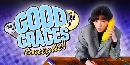 Good Graces Tonight!
