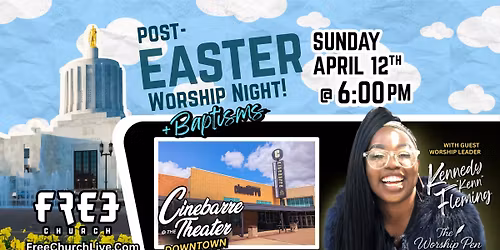 Post-Easter Worship Night @ the former Cinebarre Theater building \/\/ Sunday, April 12 @ 6pm