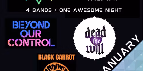 BLACK CARROT\/DEAD THE WILL\/CEREAL MILK\/BEYOND OUR CONTROL!