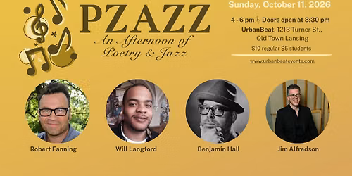 Pzazz \u2014 Afternoon of Poetry & Jazz, Oct. 11th