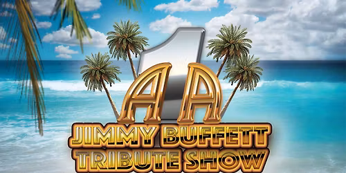 A1A - The Official and Original Jimmy Buffet Tribute Show