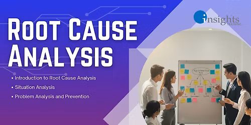 Root Cause Analysis Fundamentals