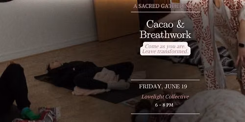 Cacao & Breathwork Experience