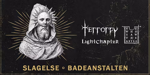 Slag-Town Slays pr\u00e6senterer: Terrorpy, Lightchapter, He Who Saw The Abyss | Badeanstalten, Slagelse