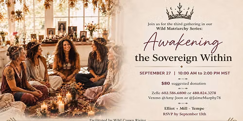 Awakening the Sovereign Within, Wild Matriarchy Series
