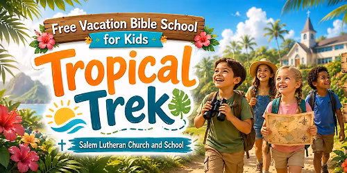 Free Vacation Bible School for Kids | Salem Lutheran Church and School