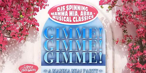 Gimme! Gimme! Gimme! A Mamma Mia Party - Busselton